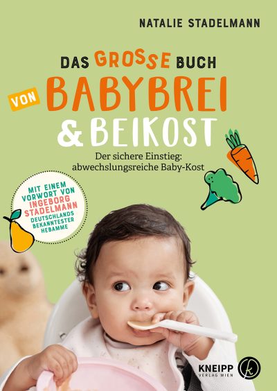 Das große Buch von Babybrei & Beikost