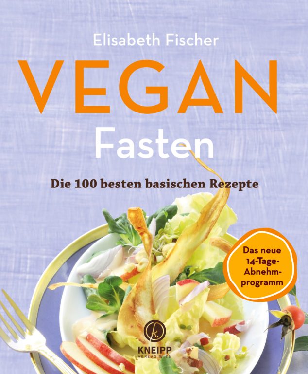 9783708807744 - Vegan Fasten – Die 100 besten basischen Rezepte