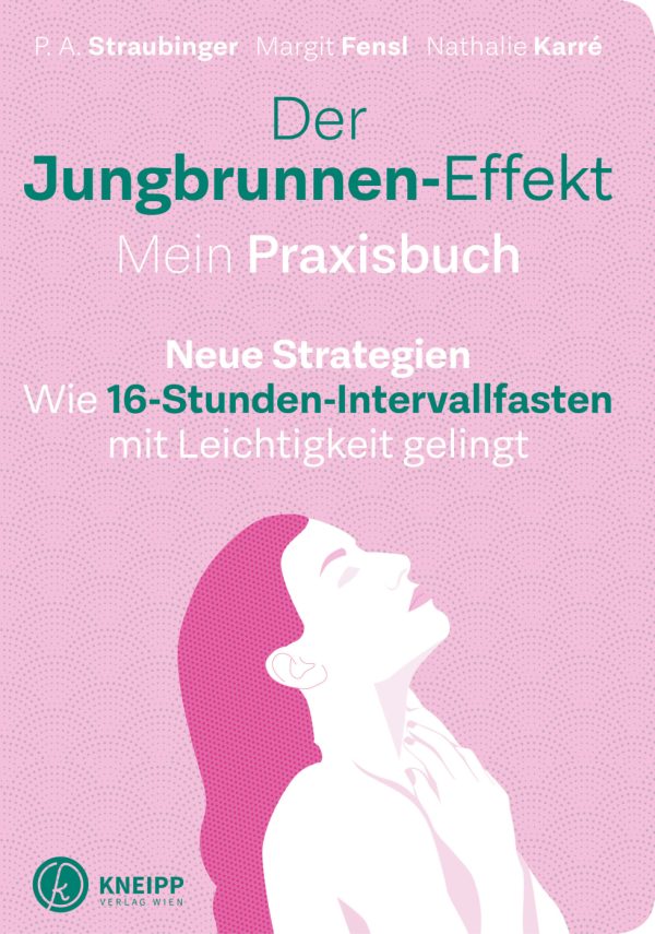 9783708807751 - Der Jungbrunnen-Effekt. Mein Praxisbuch