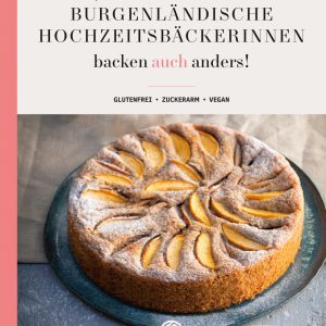 9783708807904 - Burgenländische Hochzeitsbäckerinnen backen auch anders