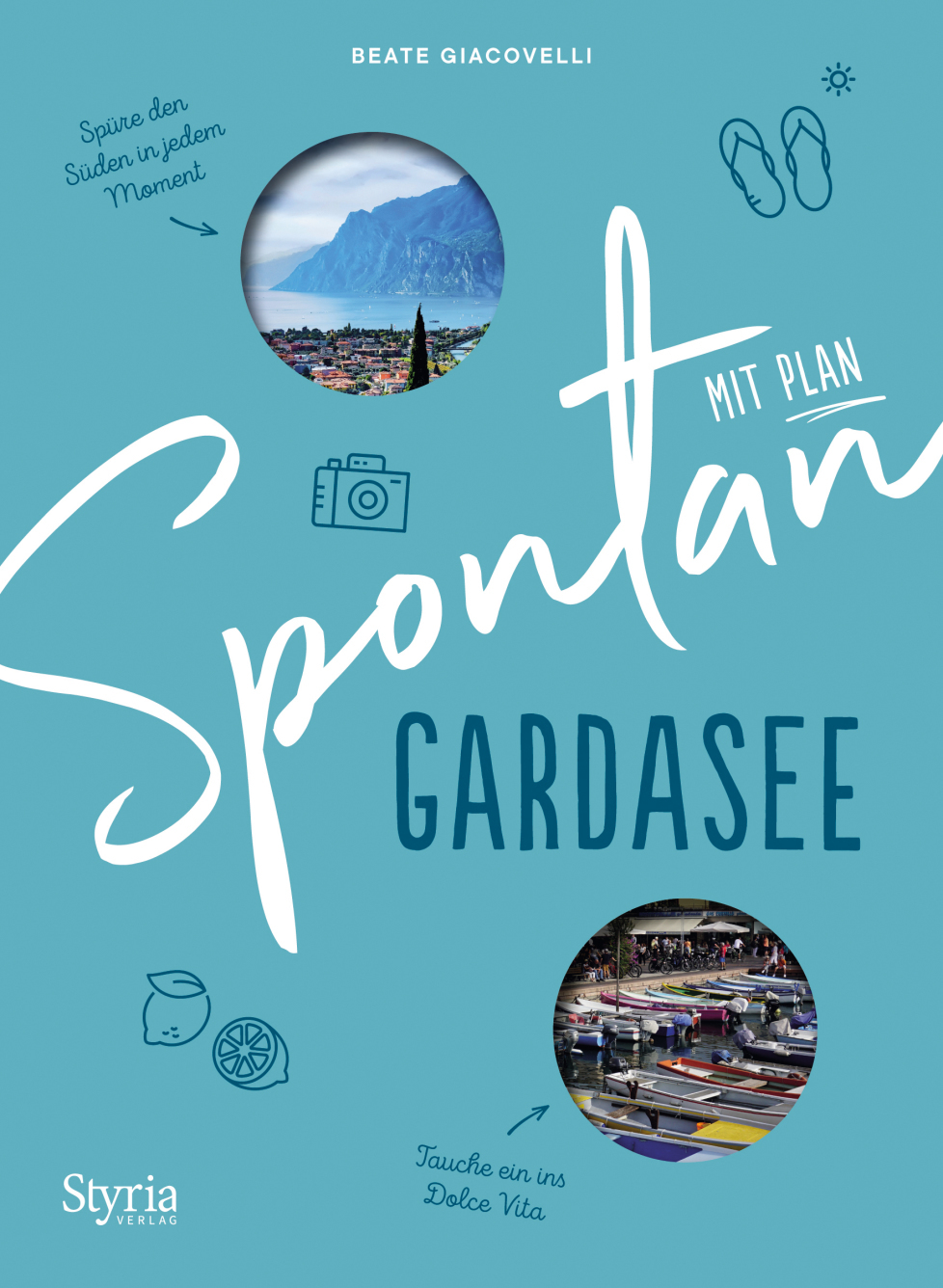 Spontan mit Plan – Gardasee