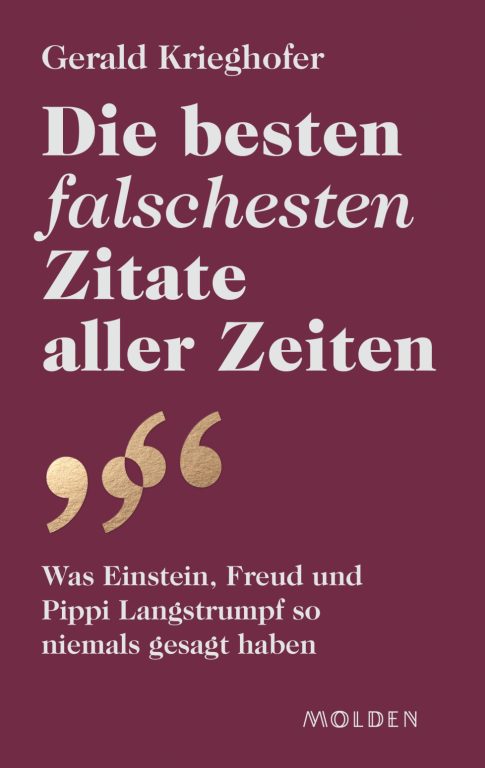 - Die besten falschesten Zitate aller Zeiten