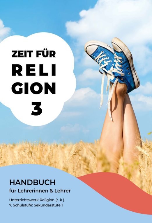 - Zeit für Religion 3 - Handbuch für Lehrerinnen und Lehrer