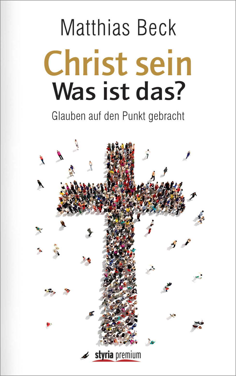 Christ sein – was ist das?