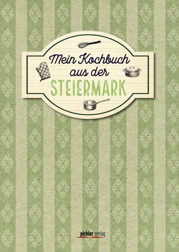 9783222140006 - Mein Kochbuch aus der Steiermark