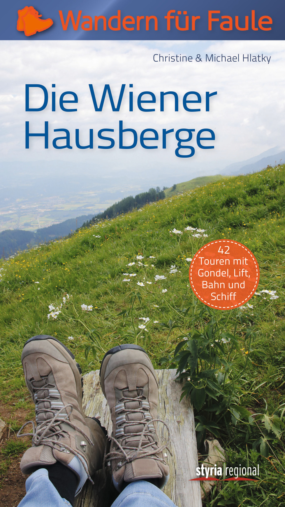 Die Wiener Hausberge – Wandern für Faule