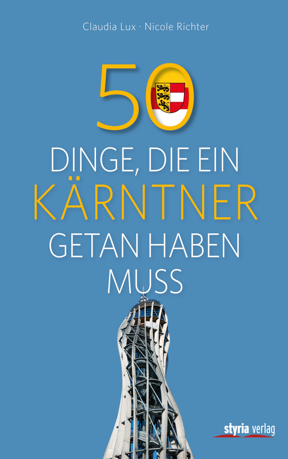 50 Dinge, die ein Kärntner getan haben muss