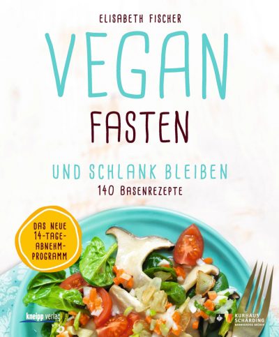 Vegan fasten und schlank bleiben