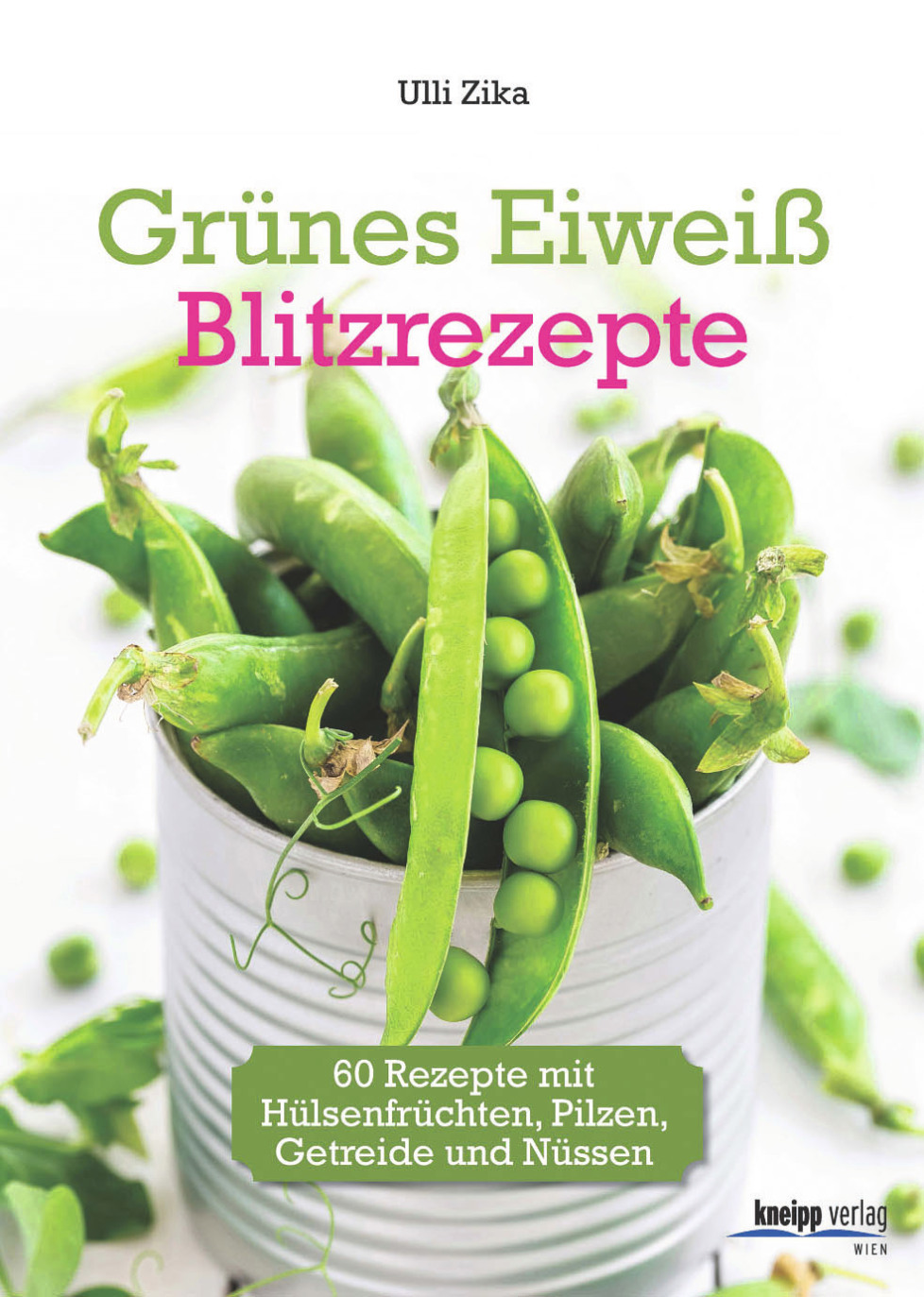 Grünes Eiweiß – Blitzrezepte