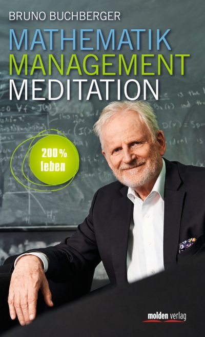 Mathematik – Management – Meditation