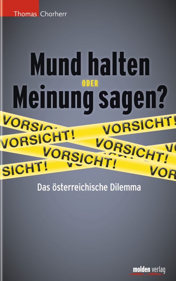 9783990400883 - Mund halten oder Meinung sagen?