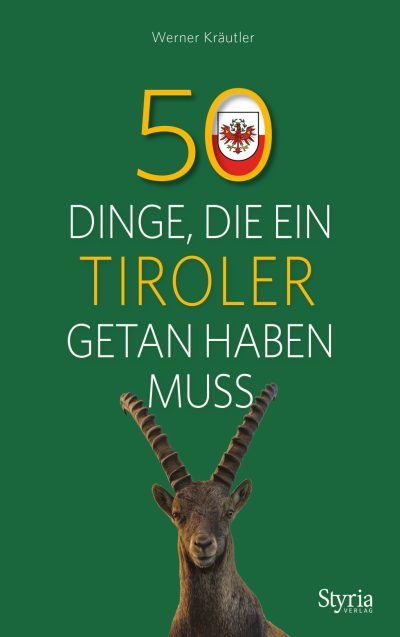 50 Dinge, die ein Tiroler getan haben muss