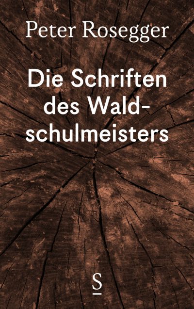 Die Schriften des Waldschulmeisters