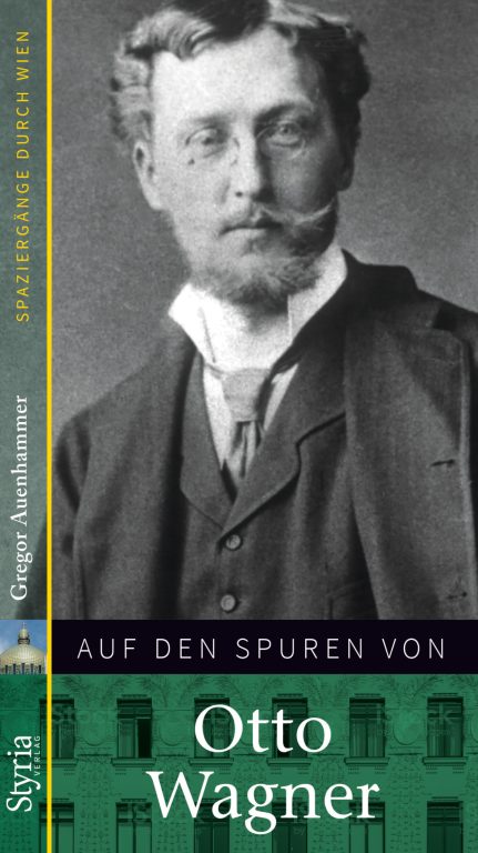 9783222136115 - Auf den Spuren von Otto Wagner