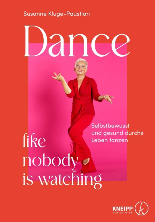 - Dance like nobody is watching